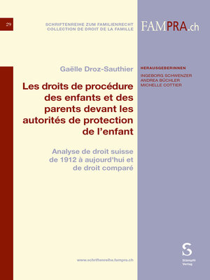 cover image of Les droits de procédure des enfants et des parents devant les autorités de protection de l'enfant